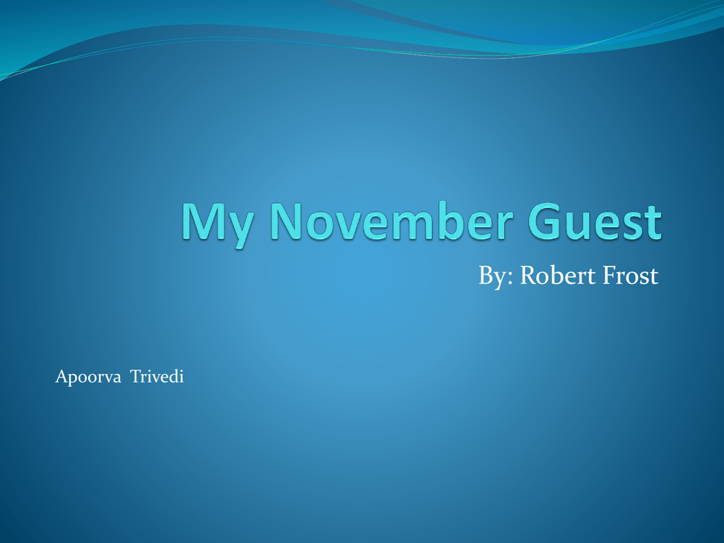 my november guest robert frost analysis