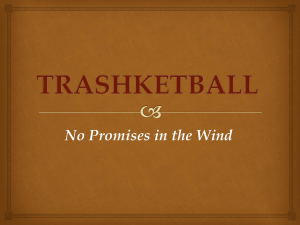TRASHKETBALL No Promises in the Wind