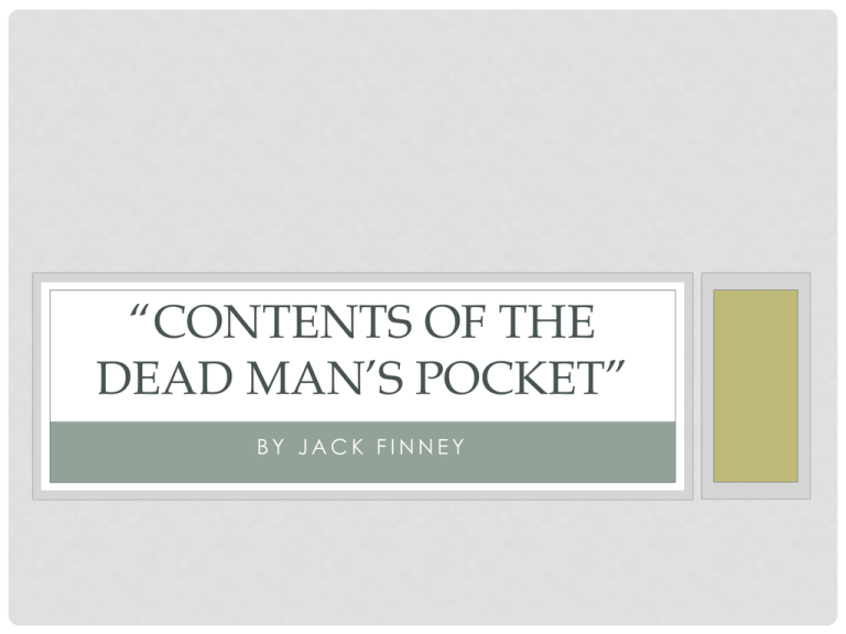 essay on contents of a dead man's pocket