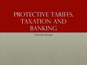 Protective Tariffs, Taxation and Banking