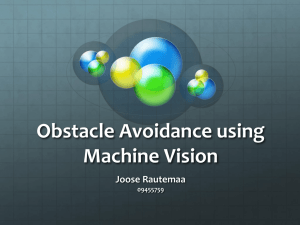 Obstacle Avoidance with Machine Vision