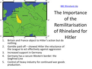 The Importance Remilitarisation of Rhineland for Hitler