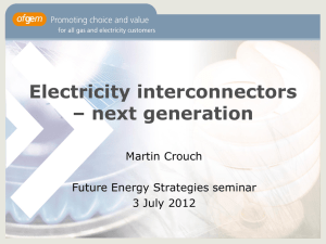 Martin Crouch – OFGEM - Future Energy Strategies