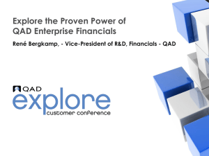 Explore the Proven Power of QAD Enterprise Financials