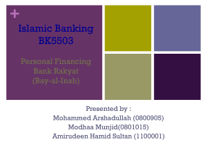 Islamic Banking Product: Personal Financing * Bank Rakyat (Bay