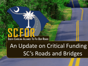 Powerpoint - South Carolina Alliance To Fix Our Roads