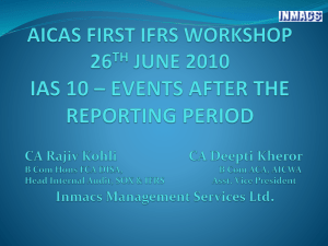 IAS 10 * EVENTS AFTER THE REPORTING PERIOD
