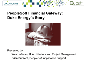 PeopleSoft at Duke Energy - Quest International Users Group