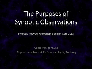The Purpose of Synoptic Observations