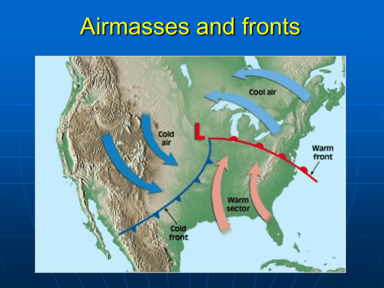 Airmasses And Fronts