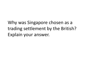 Why was Singapore chosen as a trading settlement by