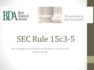 SEC Rule 15c3-5 - Bond Dealers of America