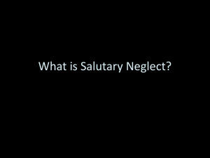 What is Salutary Neglect?