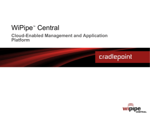 WiPipe Central Overview 2.1.13