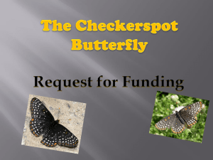 The Checkerspot Butterfly Request for Funding Did You Know…