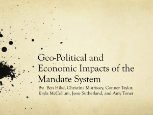 Geo-Political and Economic Impacts of the Mandate