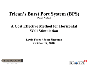 Trican`s Burst Port System (BPS)