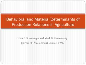 Behavioral and Material Determinants of Production Relations in