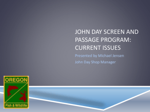 Michael Jensen, ODFW - John Day Screen and Passage Program