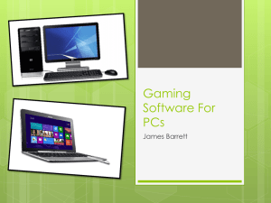 Gaming Software For PCs - Computer Game Platforms and
