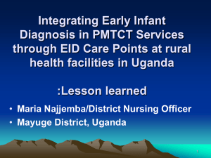 Integrating Early Infant Diagnosis (EID) Care Points in PMTCT