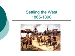 Settling the West 1865-1890