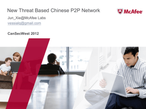 New Threat Based Chinese P2P Network - Jun Xie