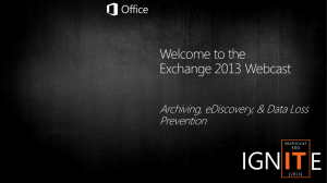 Exchange Archiving, eDiscovery, Compliance and DLP