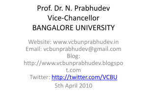 Prof. Dr. N. Prabhudev Vice-Chancellor BANGALORE UNIVERSITY