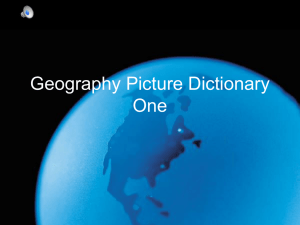 PowerPoint Presentation - Geography Picture Dictionary I