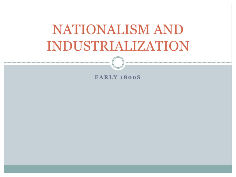 Nationalism And Industrialization PPT