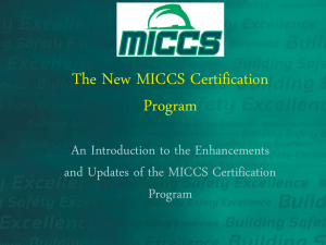 The New MICCS Certification Program
