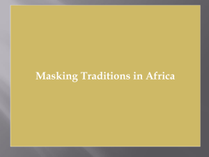 Masking Traditions : Honoring our Mothers