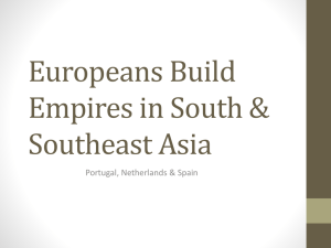 Europeans Build Empires in South & Southeast Asia