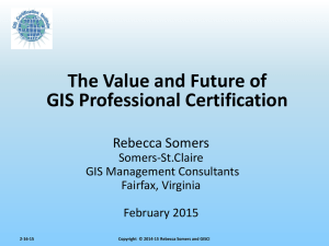 Value and Future of the GIS Professional Certification Feb 2015