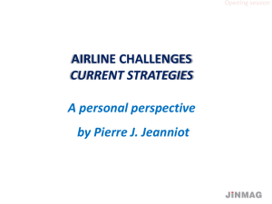 Airline Challenges – Current Strategies: A personal