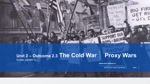 Outcome 2.3 Cold War – Proxy Wars