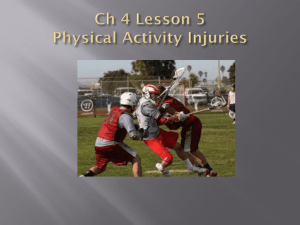 Ch 4 Lesson 5 Physical Activity Injuries