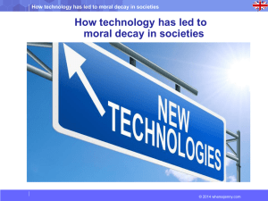 How technology has led to moral decay in societies
