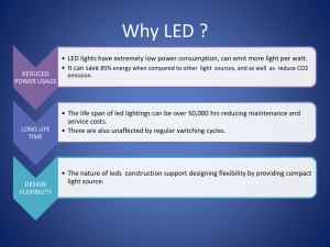 Why LED