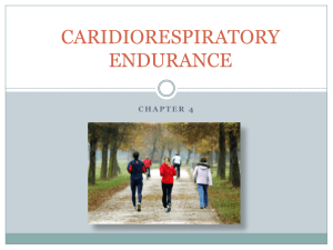 Cardiorespiratory Endurance