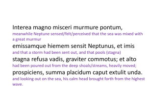 Interea magno misceri murmure pontum, meanwhile Neptune