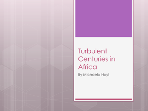 3-4 Presentation Turbulent Centuries in Africa