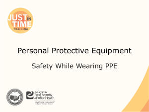 Personal Protective Equipment: Safety While Wearing PPE