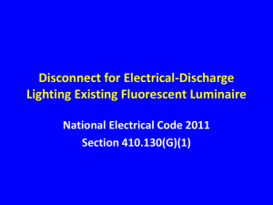 Disconnect for Electrical-Discharge Lighting Existing Fluorescent