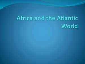 Chapter 26 Africa and the Atlantic World