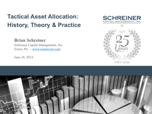 Tactical Asset Allocation: History, Theory and Practice