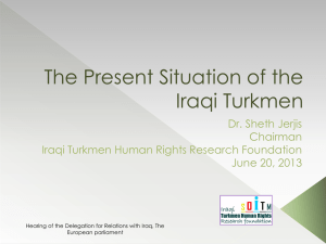 The Power point presentation - the Iraqi Turkmen Human Rights