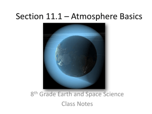 Section 11.1 * Atmosphere Basics