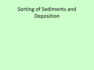 Sorting of Sediments and Deposition